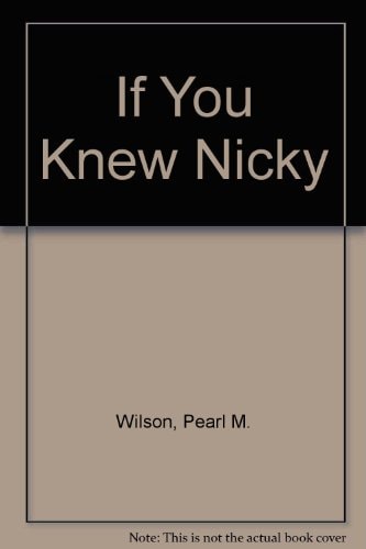 If You Knew Nicky