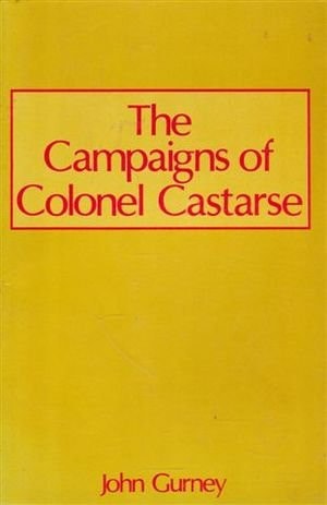 The Campaigns of Colonel Castarse