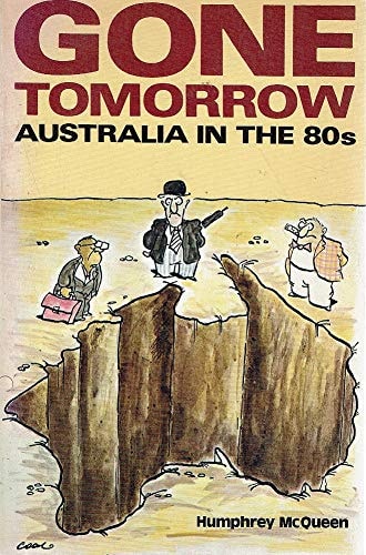 Gone Tomorrow: Australia in the 80s