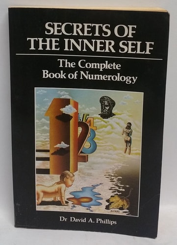 Secrets of the Inner Self: Complete Book of Numerology