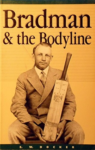 Bradman and the Bodyline