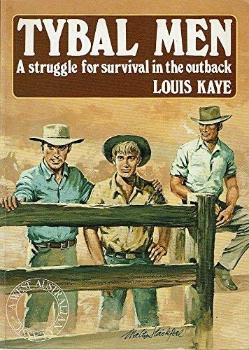 Tybal Men: A Struggle for Survival in the Outback