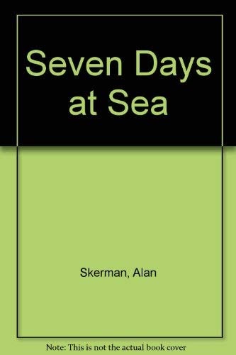 Seven Days at Sea
