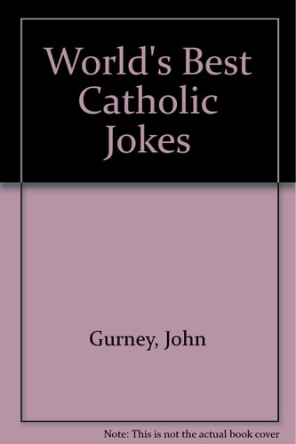 World's Best Catholic Jokes