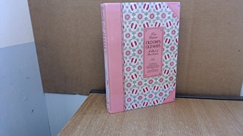 Old Days, Old Ways: A Book of Recollections