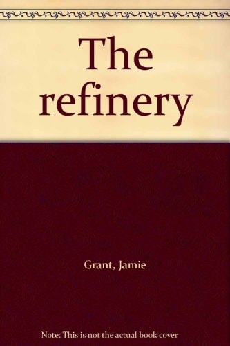 The Refinery