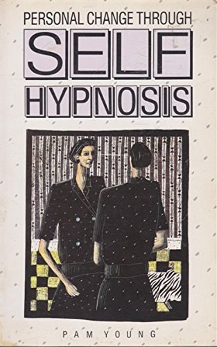 Personal Change Through Self Hypnosis