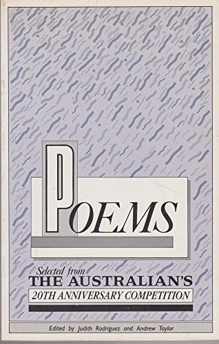 Poems Selected from the Australian's 20th Anniversary Competition