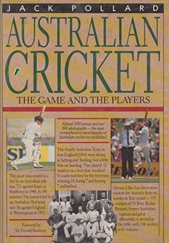 Australian Cricket: The Game and the Players