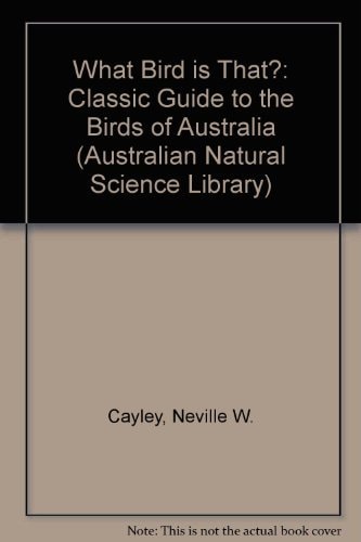 What Bird Is That?: A Guide to the Birds of Australia