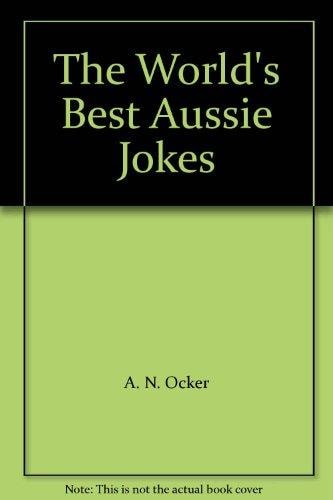 The World's Best Aussie Jokes