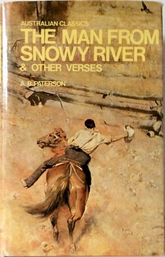 The Man from Snowy River and Other Verses