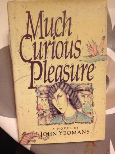 Much Curious Pleasure