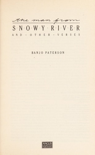 The Man From Snowy River & Other Verses