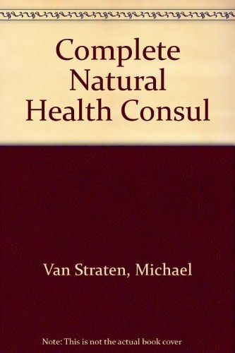 Complete Natural Health Consultant