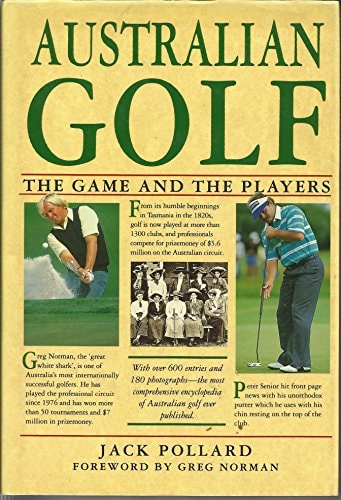 Australian Golf: The Game and the Players