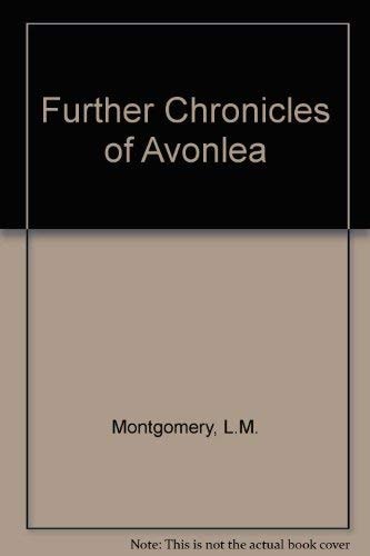 Further Chronicles of Avonlea