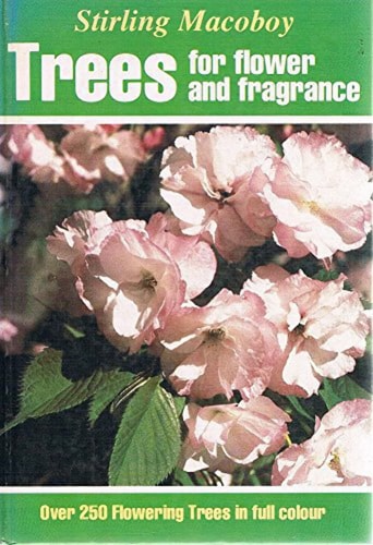 Trees for Flowers and Fragrance