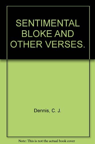 The Sentimental Bloke and Other Verses