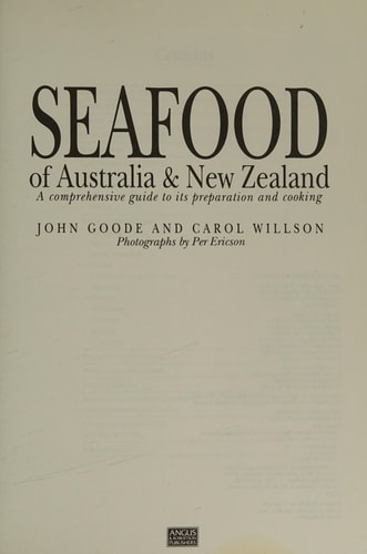 Seafood of Australia and New Zealand: A Comprehensive Guide to Its Preparation and Cooking