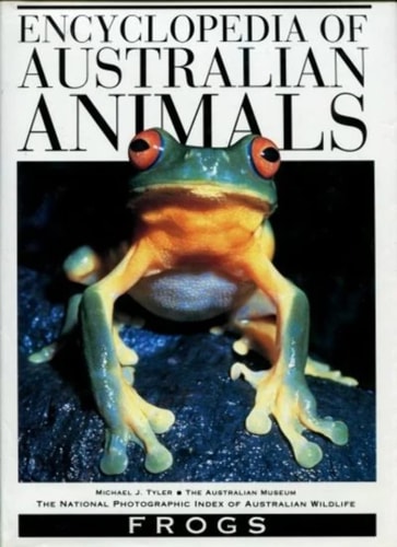 Encyclopedia of Australian Animals: Frogs