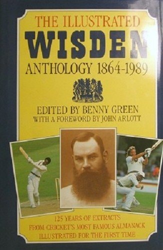 The Illustrated Wisden Anthology 1864-1988