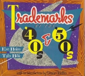 Trademarks of the 40's and 50's