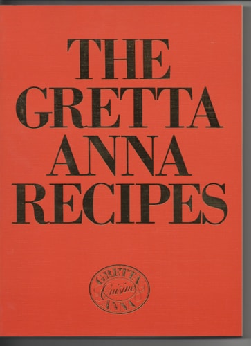 Gretta Anna Cuisine: Gretta Anna Recipes and More Gretta Anna Recipes
