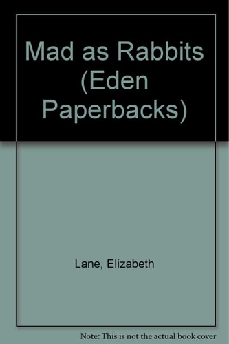 Mad as Rabbits (Eden Paperbacks)