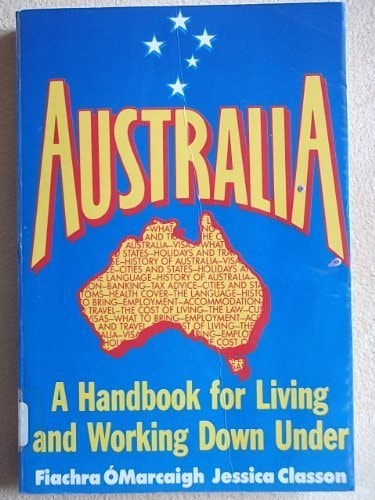 Australia - a Handbook for Living and Working Down Under
