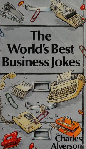 The World's Best Business Jokes