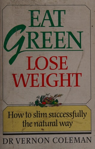 Eat Green - Lose Weight