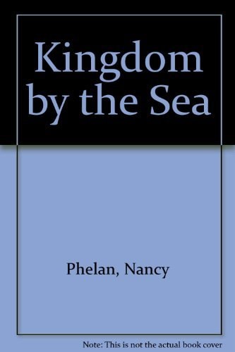 A Kingdom by the Sea