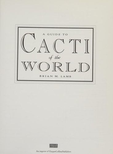 A Guide to Cacti of the World