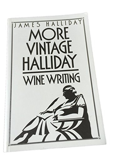 More Vintage Halliday: Wine Writing