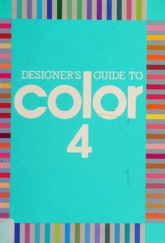 Designer's Guide to Color: 4