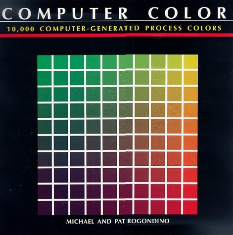 Computer Colour: 10,000 Computer Generated Colors