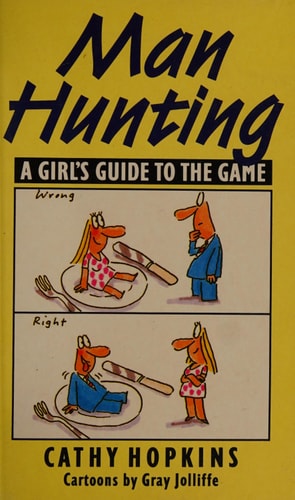 Man-hunting - a Girl's Guide to the Game