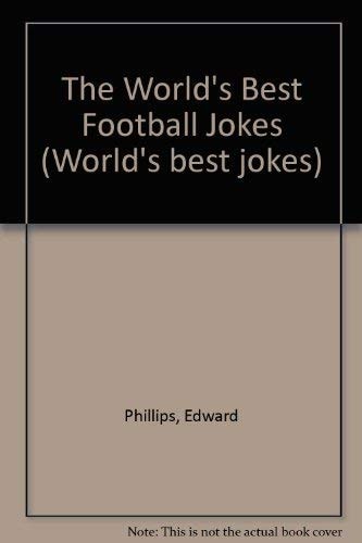 The World's Best Football Jokes