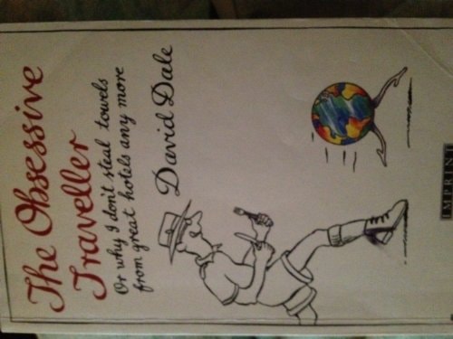 The Obsessive Traveller: Or Why I Don't Steal Towels From Great Hotels Any More