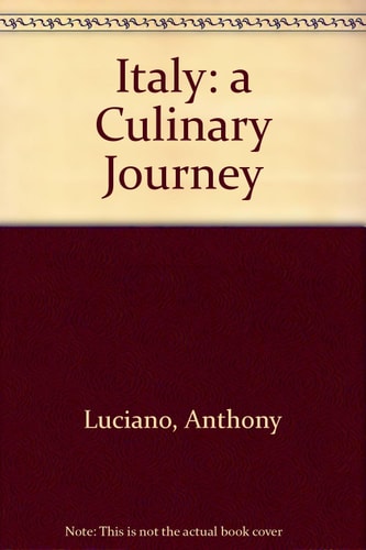 Italy: A Culinary Journey