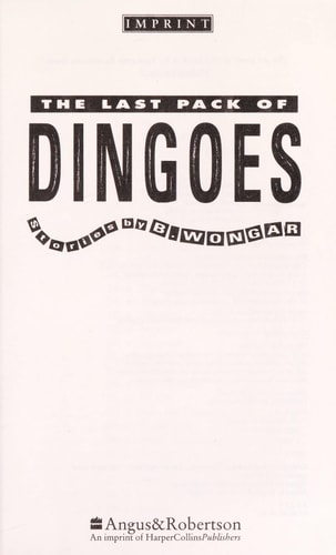The Last Pack of Dingoes: Stories