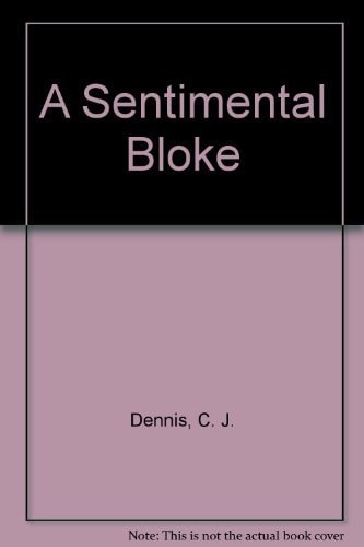 The Songs of a Sentimental Bloke