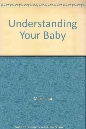 Understanding Your Baby