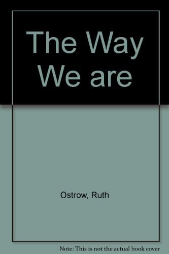 The Way We Are