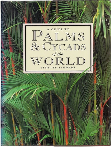 A Guide to Palms & Cycads of the World