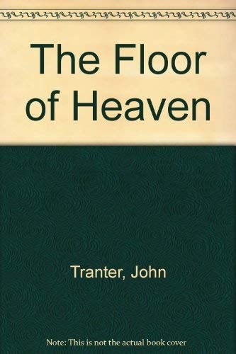 The Floor of Heaven