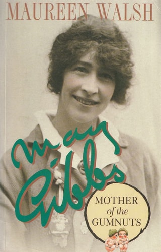 May Gibbs, Mother of the Gumnuts