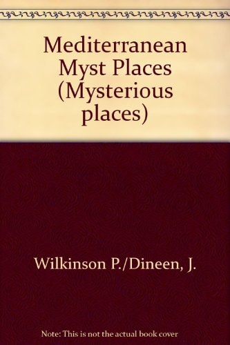 Mediterranean: Mysterious Places