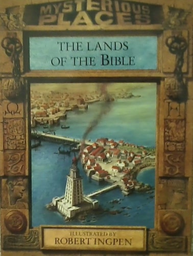 Lands of the Bible: Mysterious Places